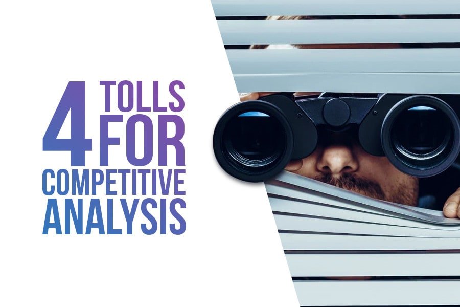 4 digital marketing tools for competitive analysis