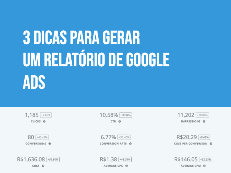 3 dicas para Gerar um Relatório de Google Ads