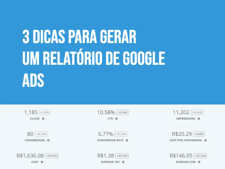 3 dicas para Gerar um Relatório de Google Ads