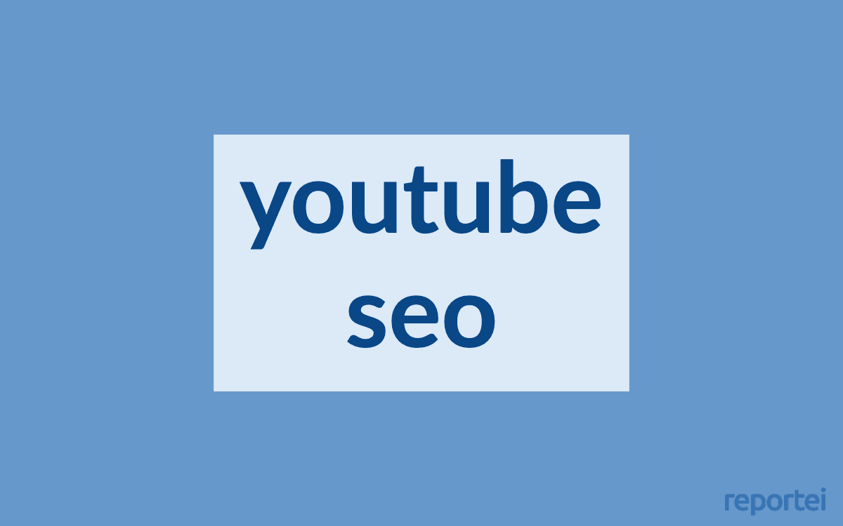 Como combinar SEO e conteúdo em vídeo para aumentar a visibilidade