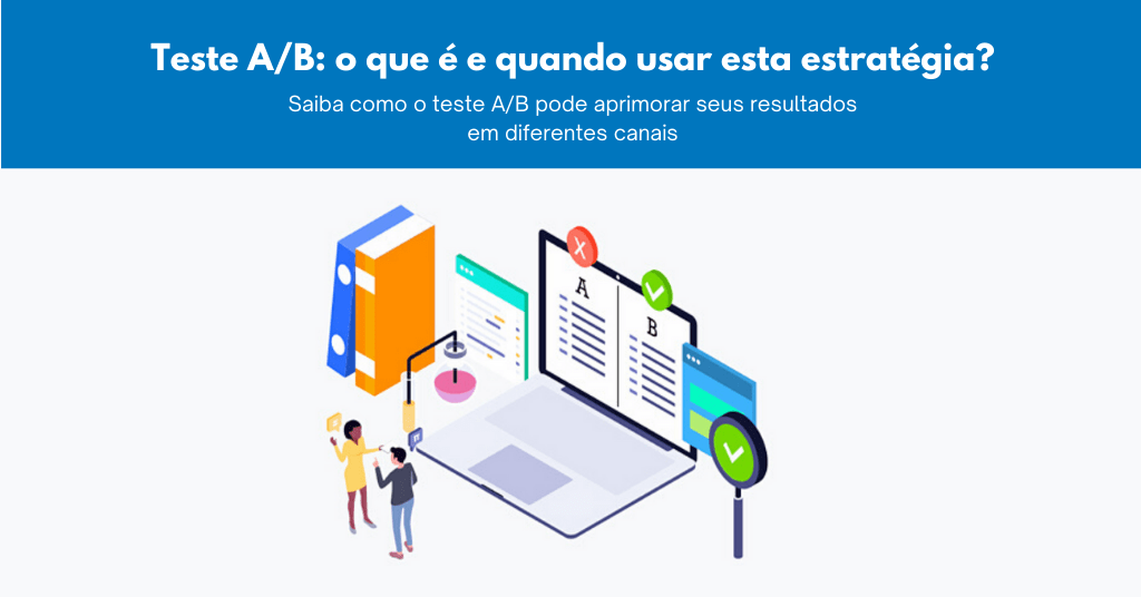 Teste A/B como usar esta estratégia