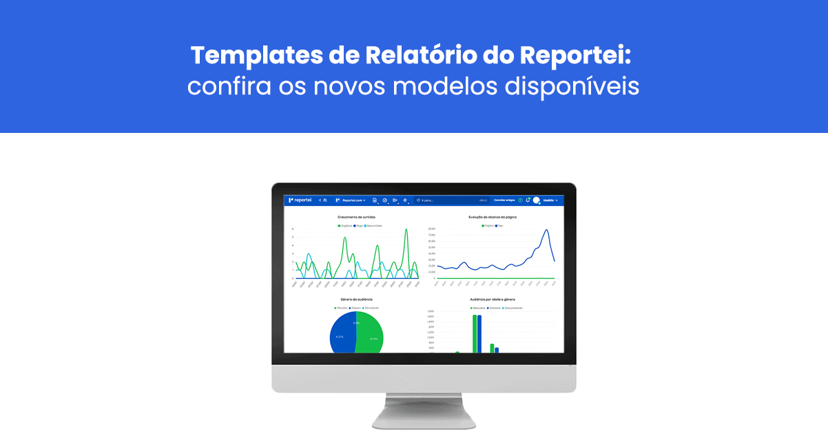 Templates de Relatório do Reportei: confira os novos modelos disponíveis