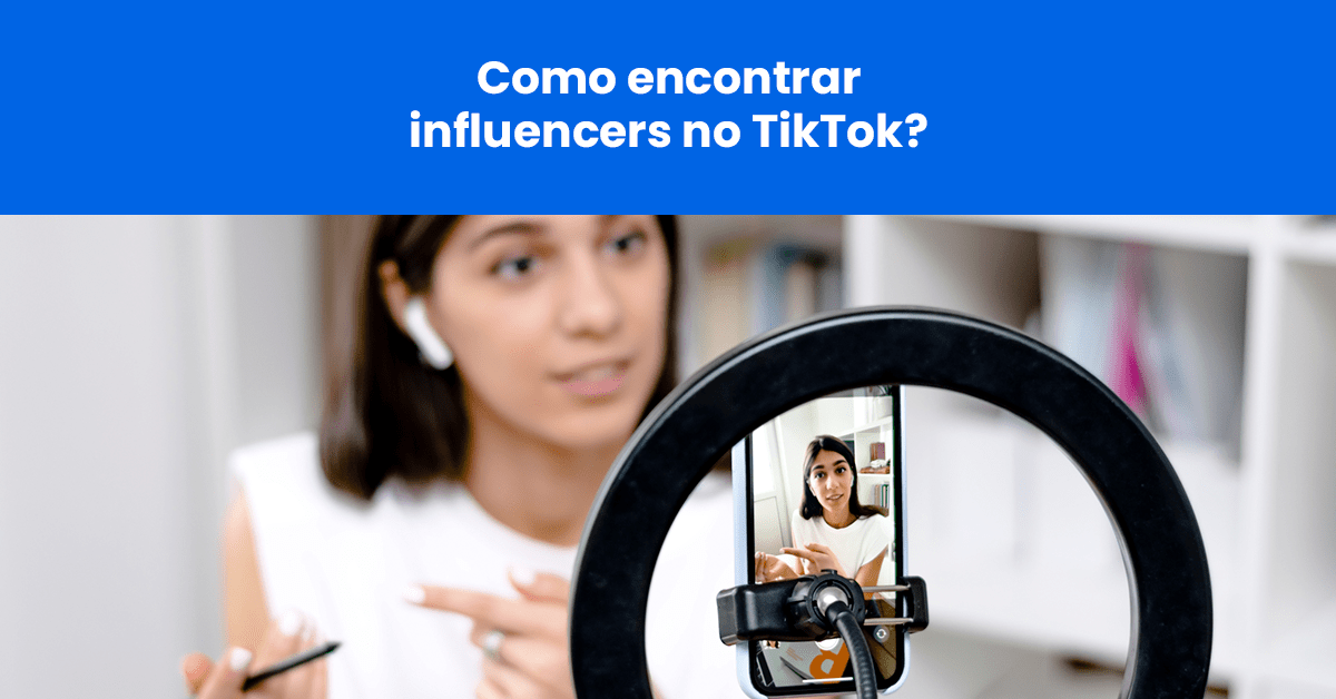 Como encontrar influencers no TikTok?