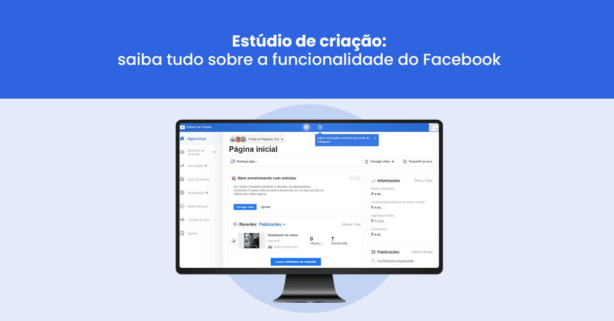 Estúdio de criação: saiba tudo sobre a funcionalidade do Facebook