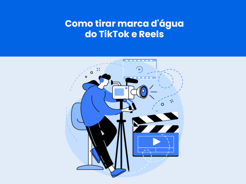 Como tirar marca d'água do TikTok e Reels confira 7 ferramentas