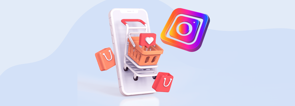 Instagram Shopping: 5 sugestiones para impulsar las ventas de tu cliente