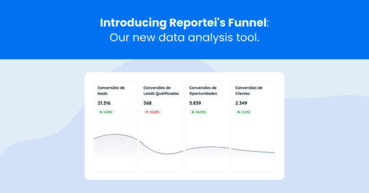 Introducing the Reportei Funnel: Our New Data Analysis Tool