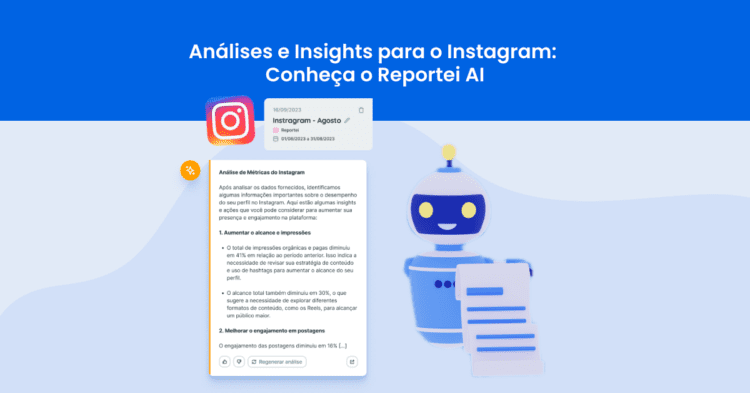 Análises para o Instagram: conheça o Reportei AI