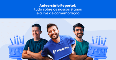 Aniversário Reportei: tudo sobre os nossos 9 anos e a live de comemoração