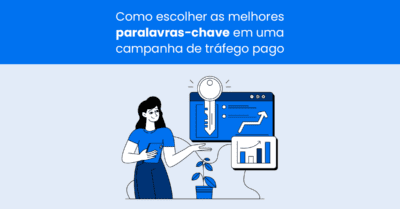 Como escolher palavras-chave em uma campanha de tráfego pago