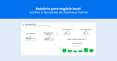 Relatório para negócio local: confira o template do Matheus Palma