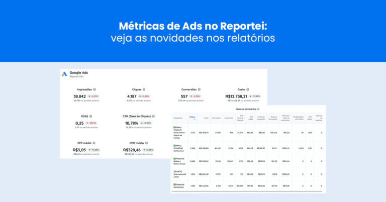 Métricas de Ads no Reportei_ veja as novidades nos relatórios