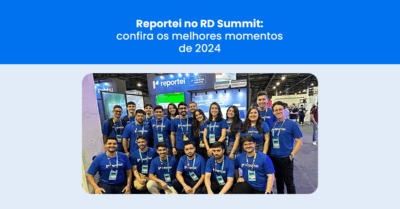 Reportei no RD Summit: os melhores momentos de 2024