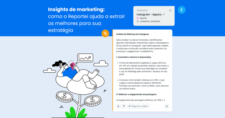 Insights de marketing: como o Reportei ajuda a extrair os melhores para sua estratégia