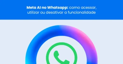 Meta AI no Whatsapp: o que é, como ativar, utilizar ou desativar a funcionalidade