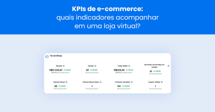 KPIs de e-commerce: quais indicadores acompanhar em uma loja virtual?