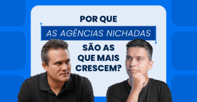 Marketing de nicho: por que agências nichadas são as que mais crescem?