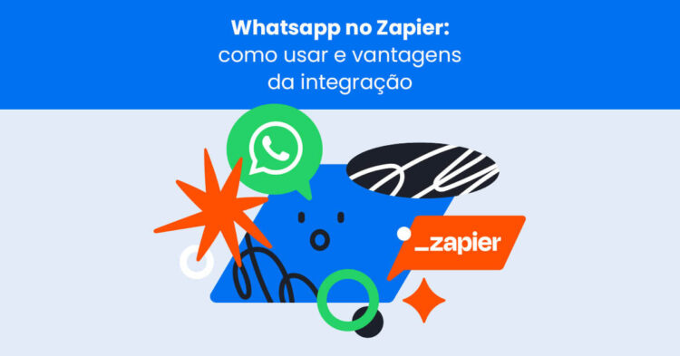 WhatsApp no Zapier: como usar e vantagens da integração