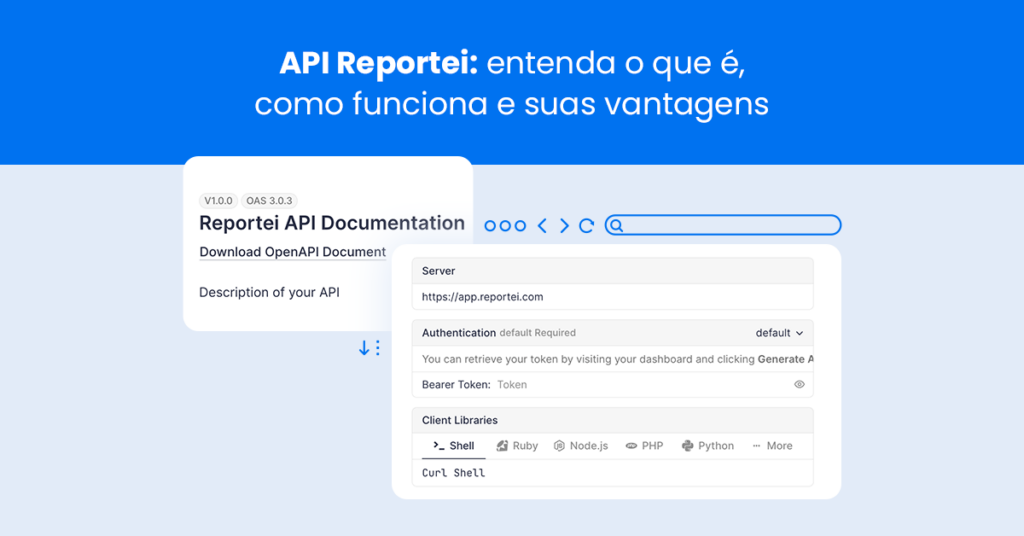API Reportei: entenda o que é, como funciona e suas vantagens