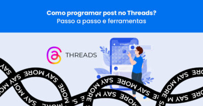 Como programar post no Threads? Passo a passo e ferramentas