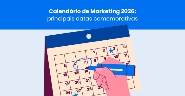 Calendário de Marketing 2026: principais datas comemorativas para organizar seu ano