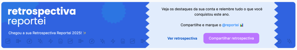 Como acessar o a Retrospectiva do Reportei 2025
