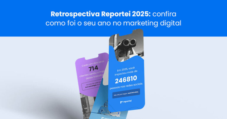 Retrospectiva Reportei 2025: confira como foi o seu ano no marketing digital