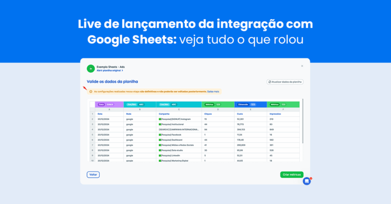 Live de lançamento da integração com Google Sheets: veja tudo o que rolou