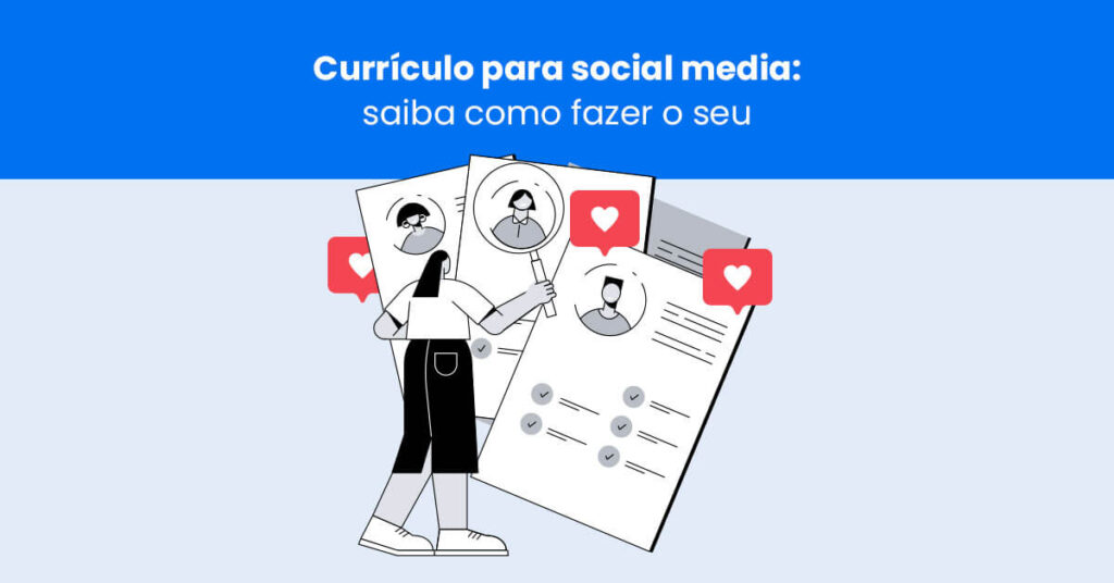 Currículo para social media: saiba como fazer o seu