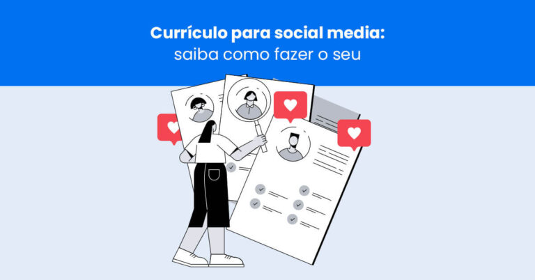 Currículo para social media: saiba como fazer o seu