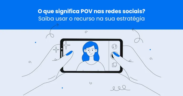 Ilustração explicativa sobre POV nas redes sociais com smartphone e personagem na tela