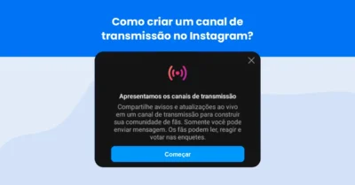 Como criar um canal de transmissão no Instagram? Entenda tudo sobre o recurso