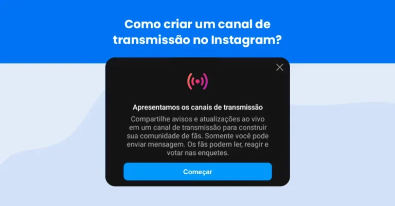 Tela de introdução mostrando como criar um canal de transmissão no Instagram