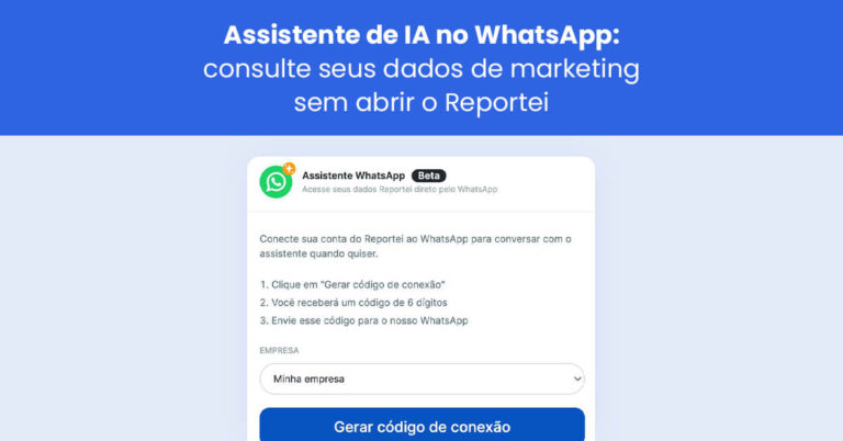 Assistente de IA no WhatsApp: consulte seus dados de marketing sem abrir o Reportei
