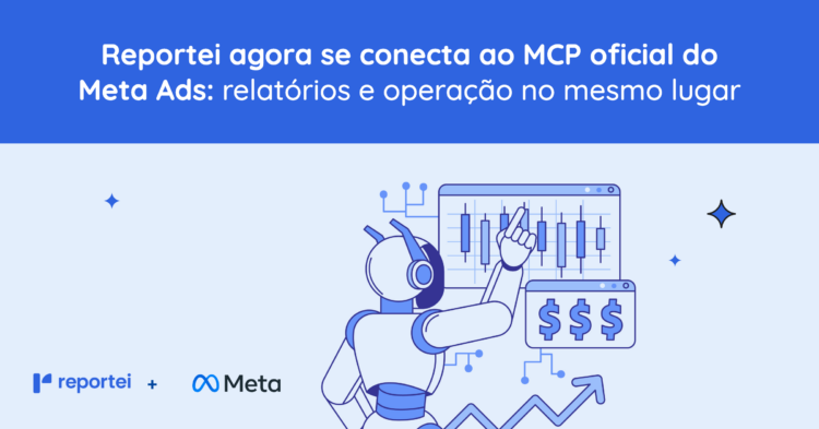Reportei agora se conecta ao MCP oficial do Meta Ads: relatórios e operação no mesmo lugar